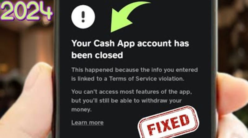 Cash App Account Closed: Violation of Terms of Service