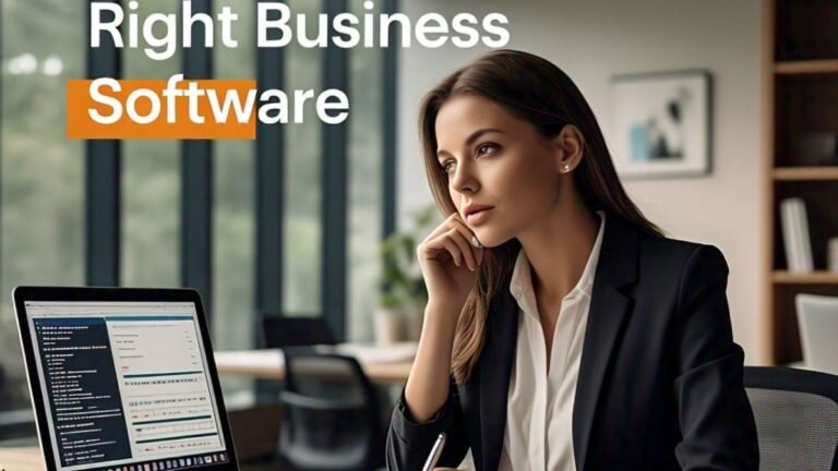 Choosing the Right Business Software